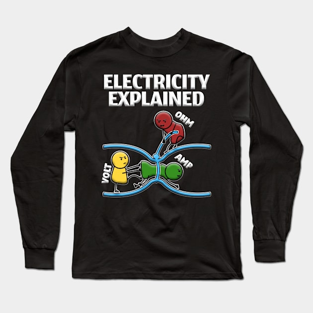 Funny Electrician Design Explains Electricity Long Sleeve T-Shirt by SpruchBastler